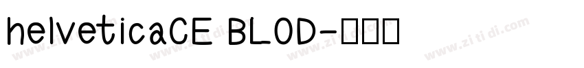 helveticaCE BLOD字体转换